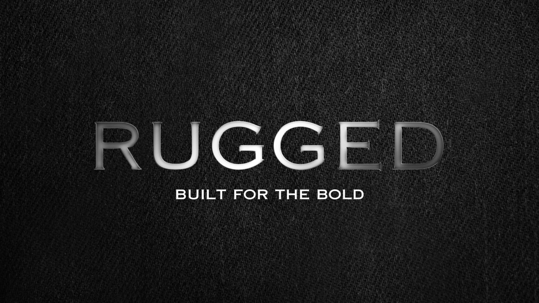 Why We Created RUGGED: A New Era of Men’s Fashion